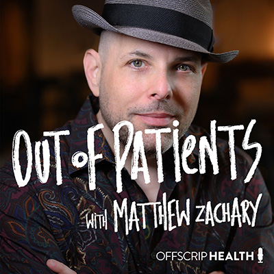 Cover art for the podcast Out of Patients with Matthew Zachary (Offscrip Health)
